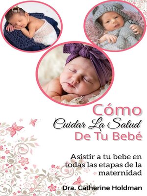cover image of Cómo Cuidar La Salud De Tu Bebé